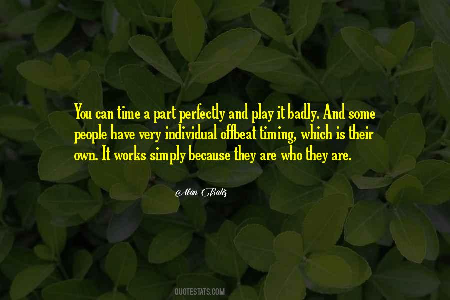 Alan Bates Quotes #276527