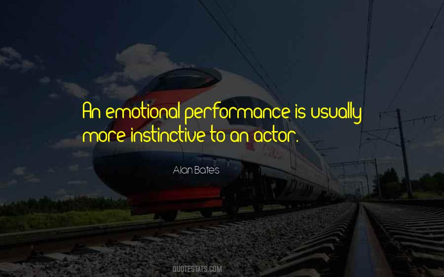 Alan Bates Quotes #665387