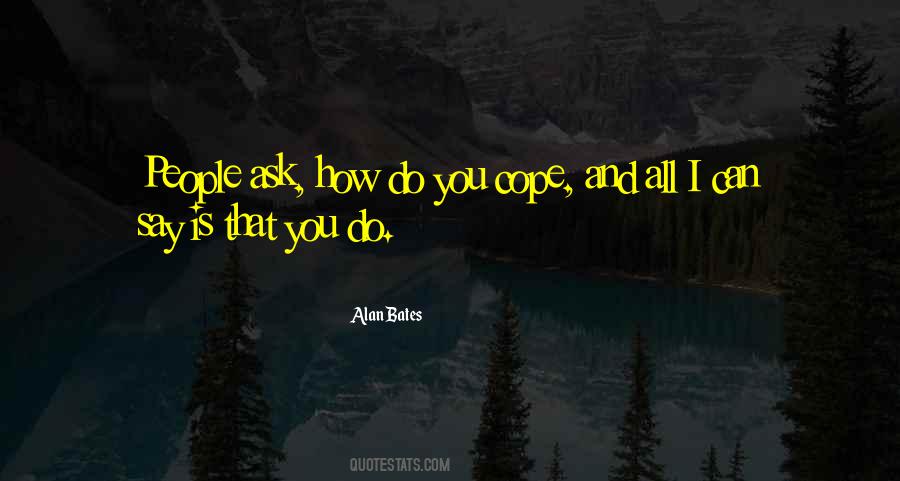 Alan Bates Quotes #92807