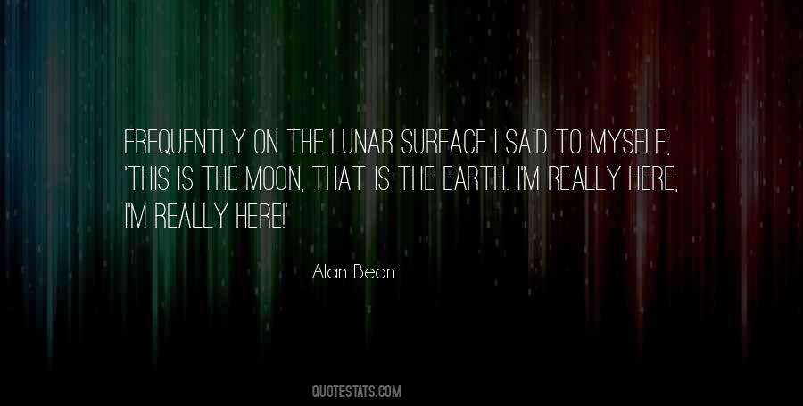 Alan Bean Quotes #307425