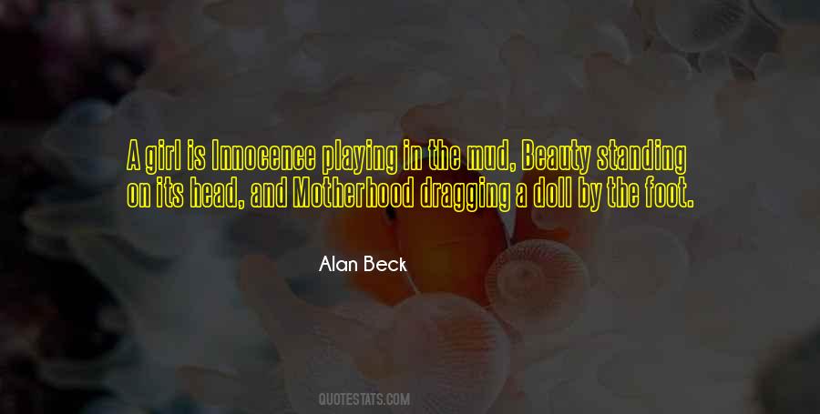 Alan Beck Quotes #468750