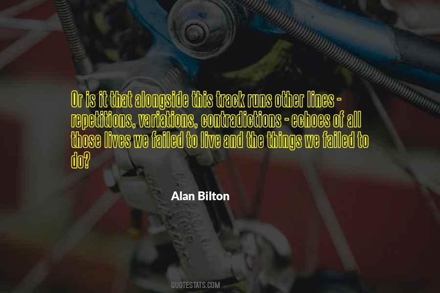 Alan Bilton Quotes #1349997