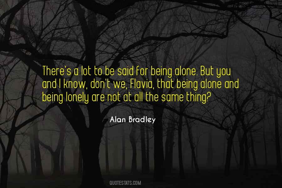 Alan Bradley Quotes #1300758