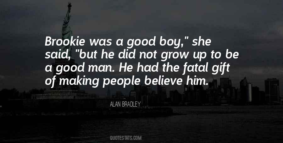 Alan Bradley Quotes #1323671