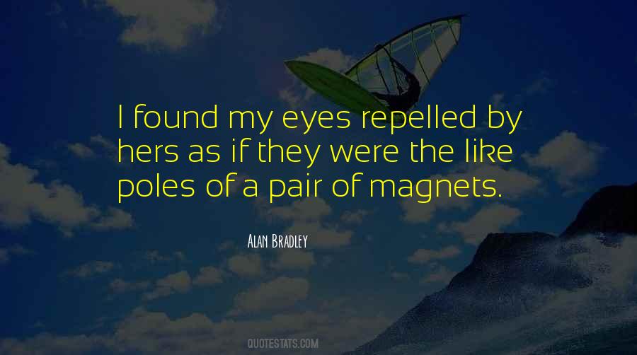 Alan Bradley Quotes #1425582