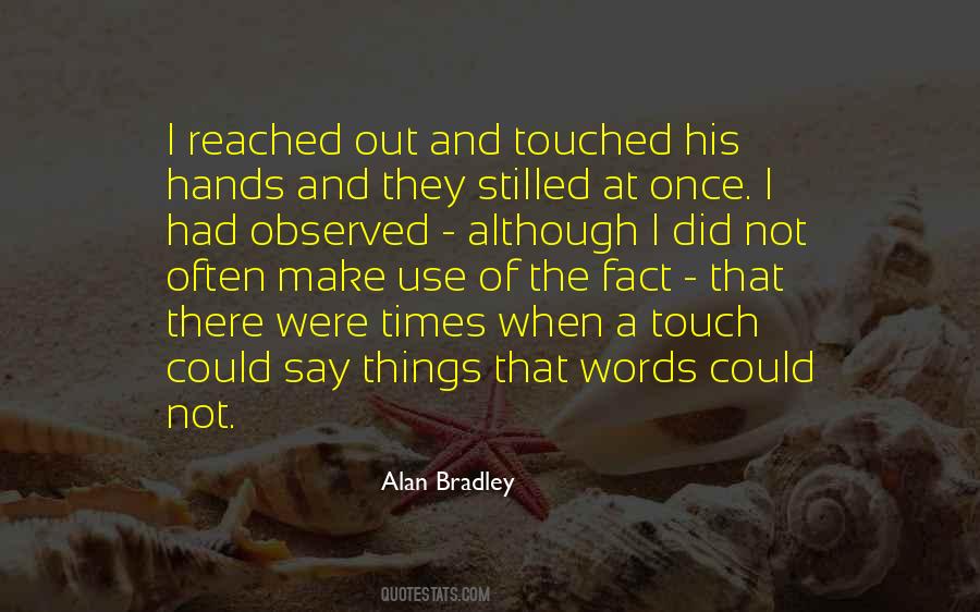 Alan Bradley Quotes #22452