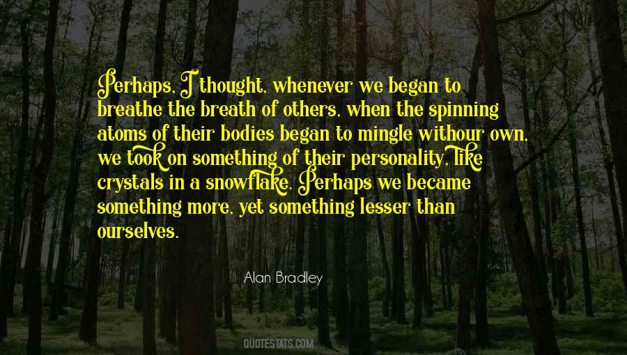 Alan Bradley Quotes #300196