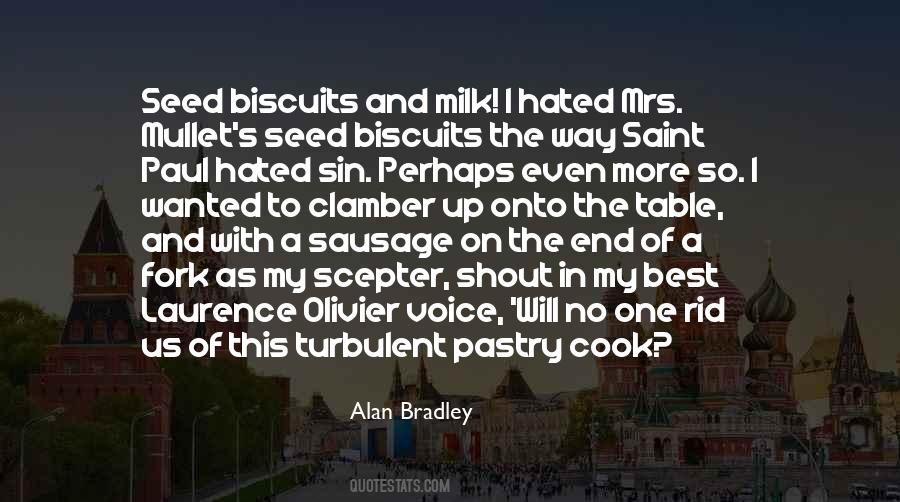 Alan Bradley Quotes #481841