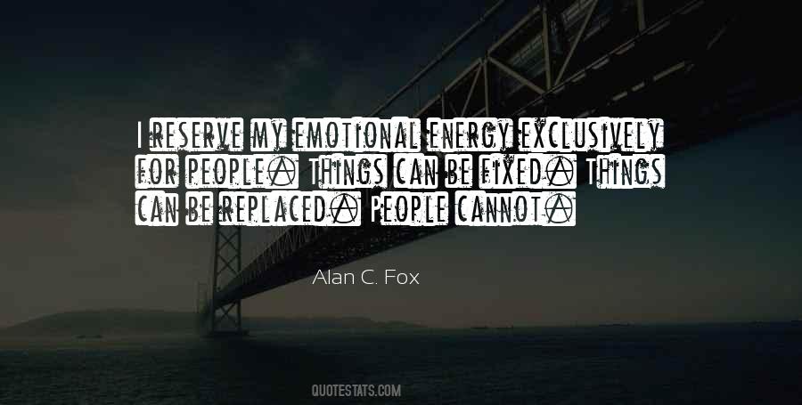 Alan C. Fox Quotes #666903