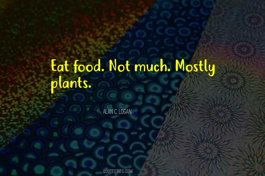 Alan C. Logan Quotes #484844 Alan C. Logan Quotes #484844