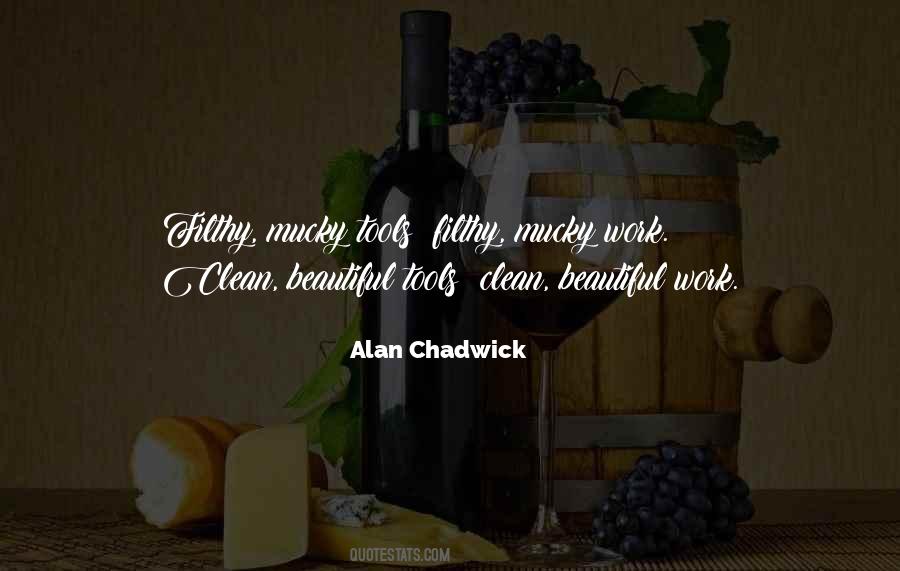 Alan Chadwick Quotes #1130343