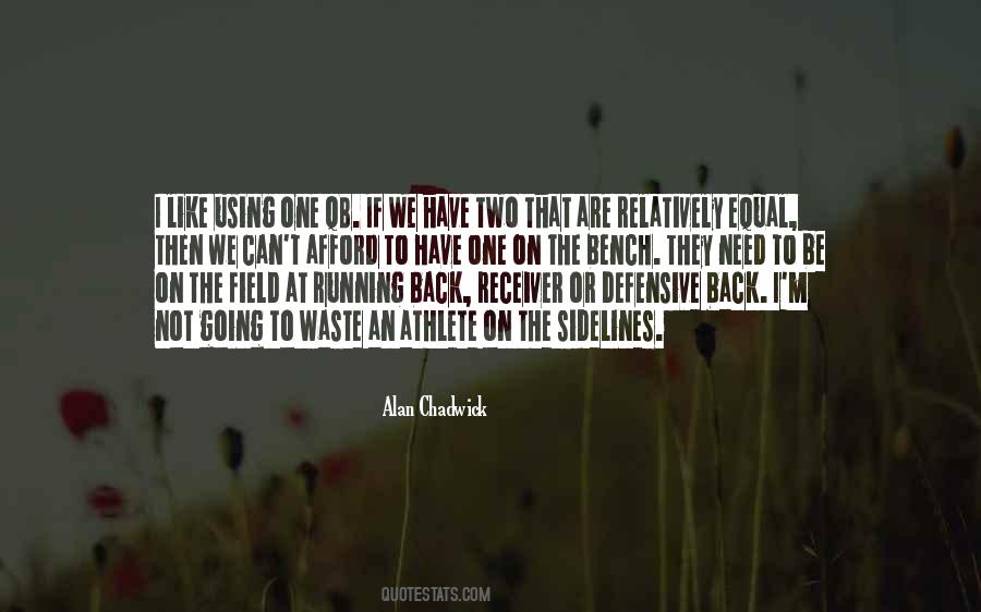 Alan Chadwick Quotes #950225