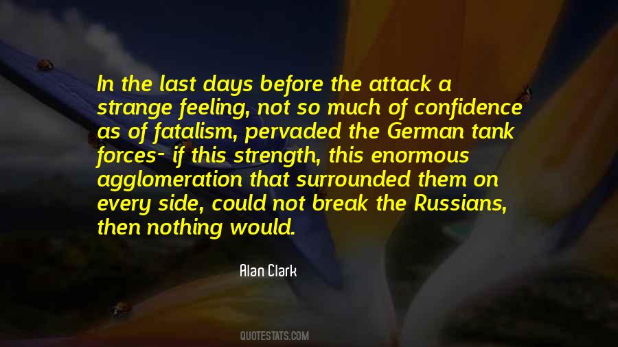 Alan Clark Quotes #1263681