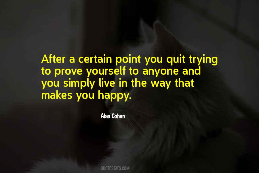 Alan Cohen Quotes #1751312