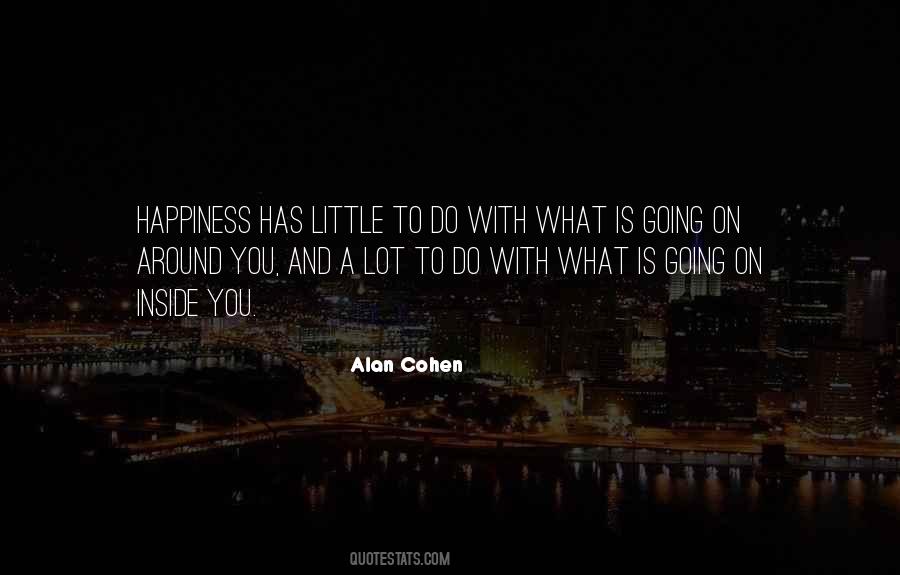Alan Cohen Quotes #912399