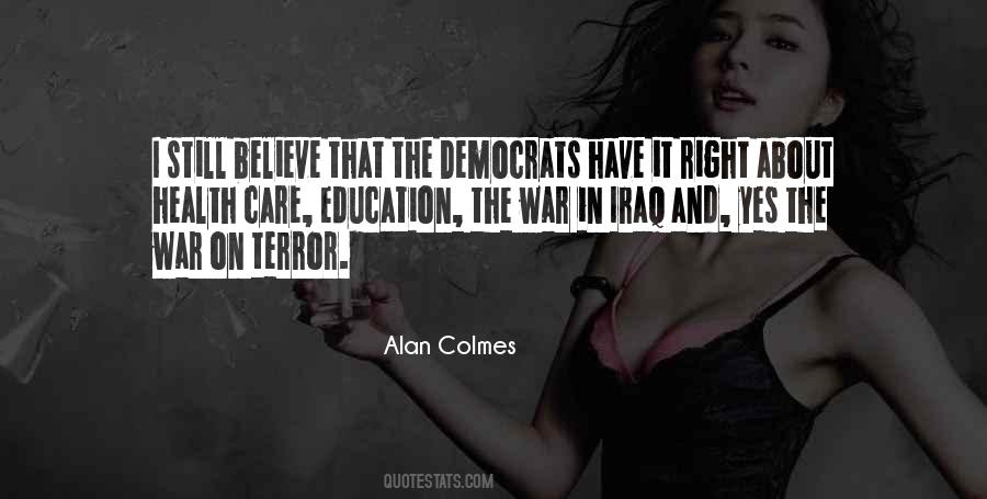 Alan Colmes Quotes #320727