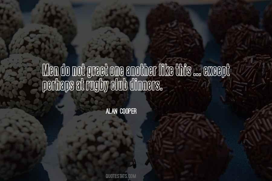 Alan Cooper Quotes #1553406