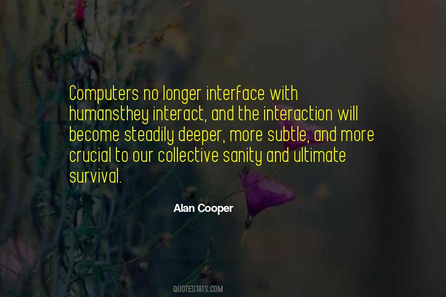 Alan Cooper Quotes #609741