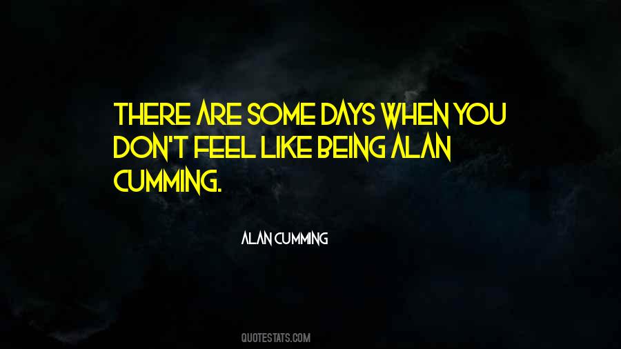 Alan Cumming Quotes #497797