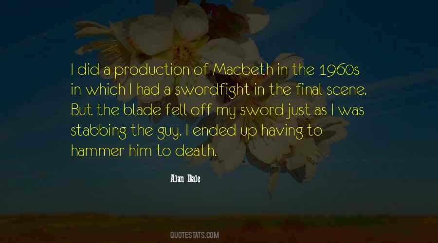 Alan Dale Quotes #456609