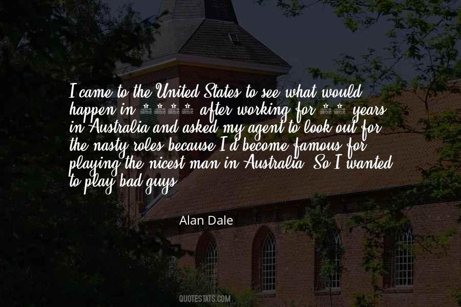 Alan Dale Quotes #624938
