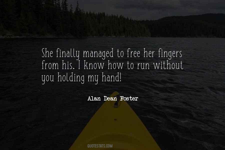 Alan Dean Foster Quotes #610613