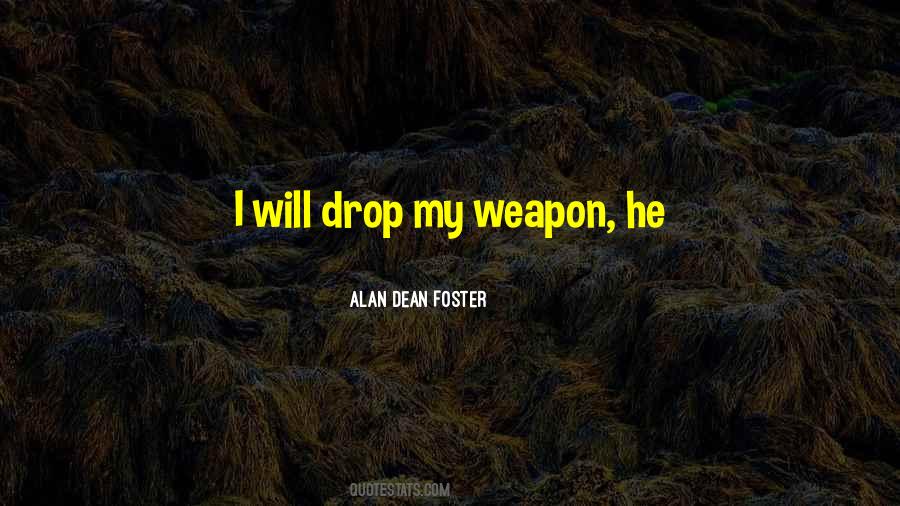 Alan Dean Foster Quotes #680994