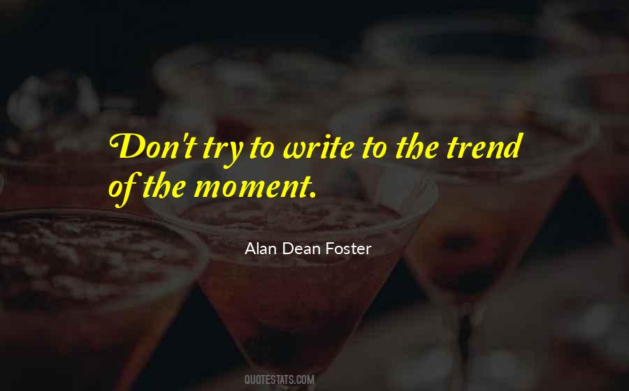 Alan Dean Foster Quotes #693740