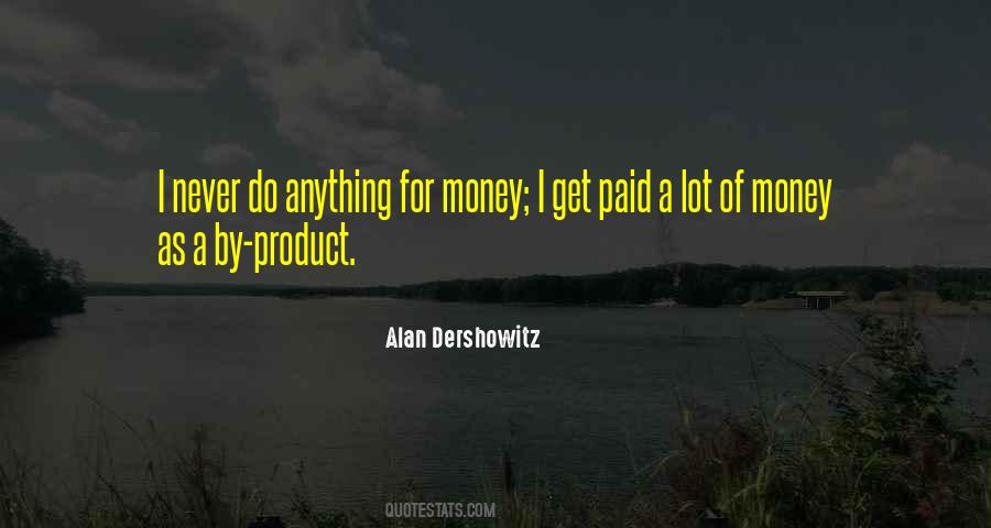 Alan Dershowitz Quotes #1434703