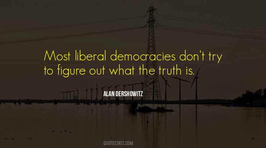 Alan Dershowitz Quotes #18415 Alan Dershowitz Quotes #18415