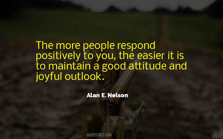 Alan E. Nelson Quotes #1268571