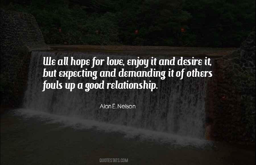 Alan E. Nelson Quotes #155816