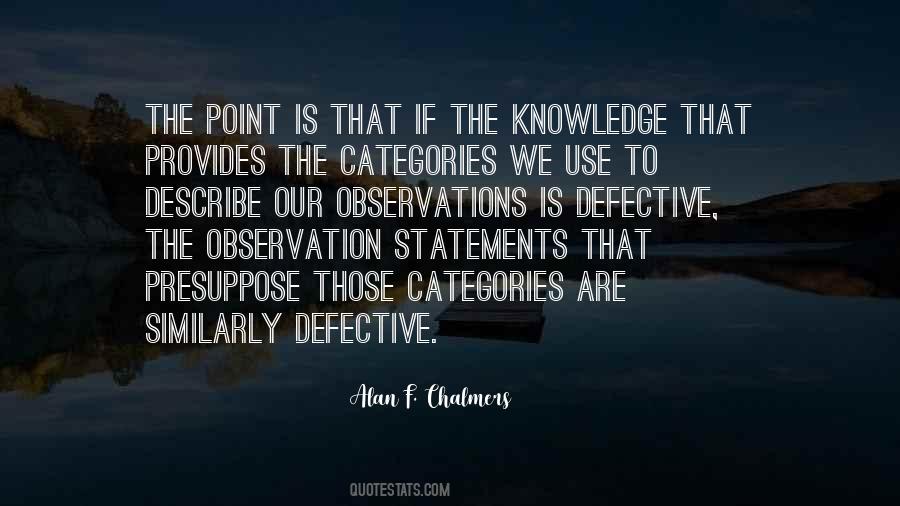 Alan F. Chalmers Quotes #79567