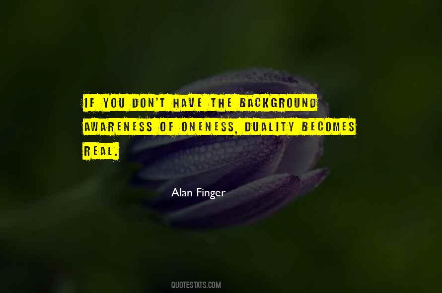 Alan Finger Quotes #1688303