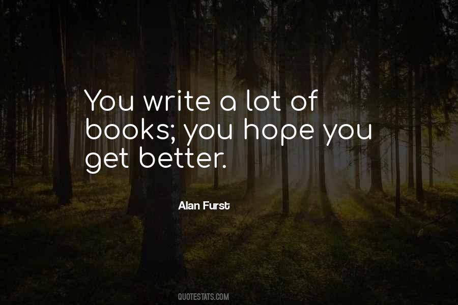 Alan Furst Quotes #11650