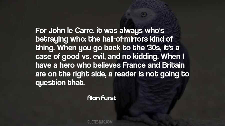 Alan Furst Quotes #1681636