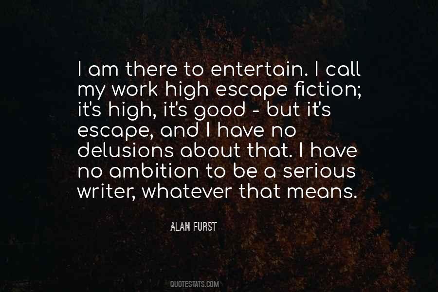 Alan Furst Quotes #937610