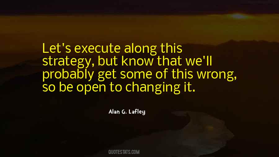 Alan G. Lafley Quotes #295494 Alan G. Lafley Quotes #295494