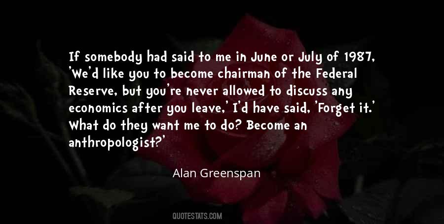 Alan Greenspan Quotes #1757784