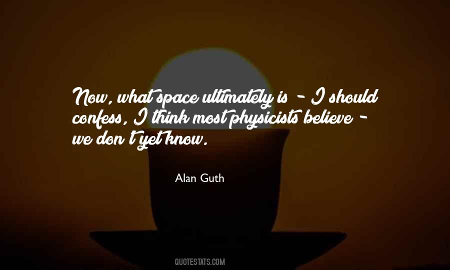 Alan Guth Quotes #1758547