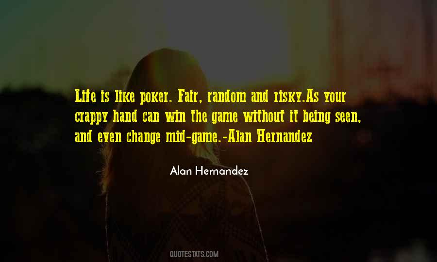 Alan Hernandez Quotes #274770