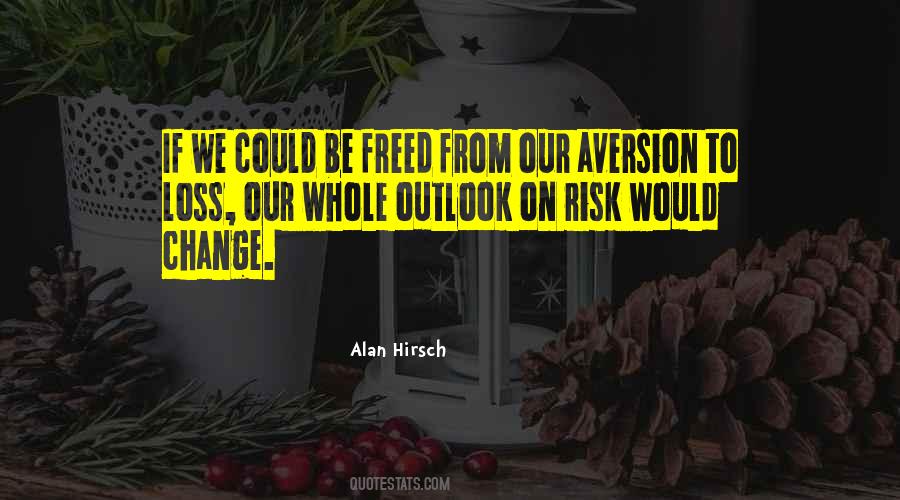 Alan Hirsch Quotes #1861476