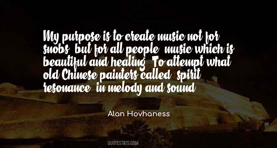 Alan Hovhaness Quotes #369400