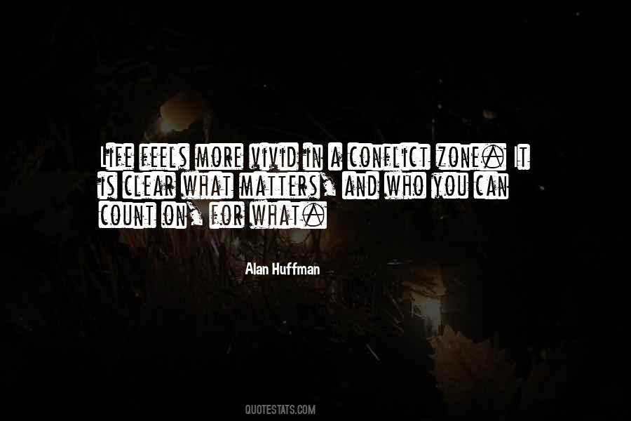 Alan Huffman Quotes #166639