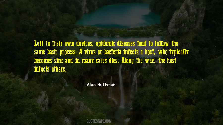 Alan Huffman Quotes #1770942