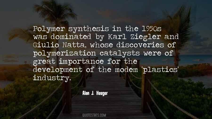 Alan J. Heeger Quotes #1581836