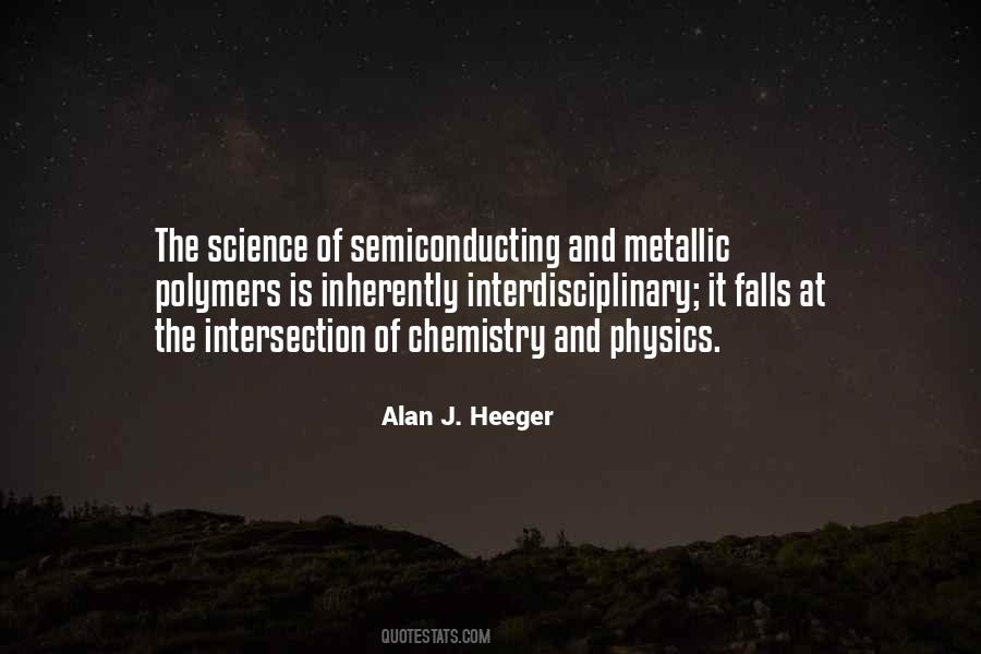 Alan J. Heeger Quotes #829240