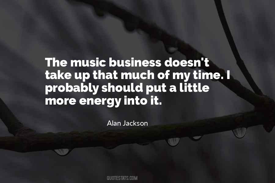 Alan Jackson Quotes #1807938