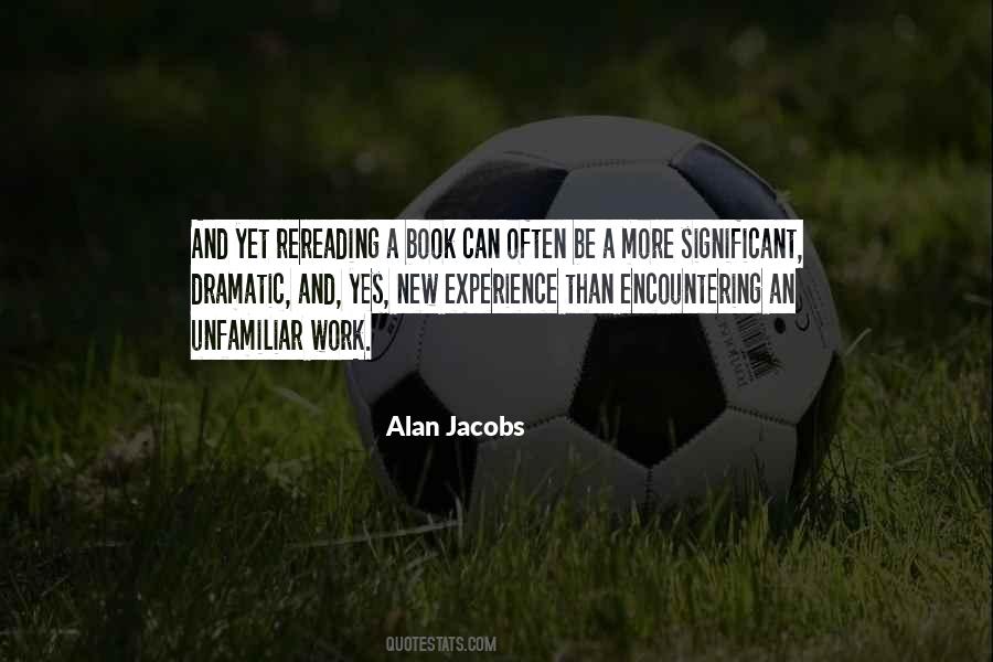 Alan Jacobs Quotes #1342371