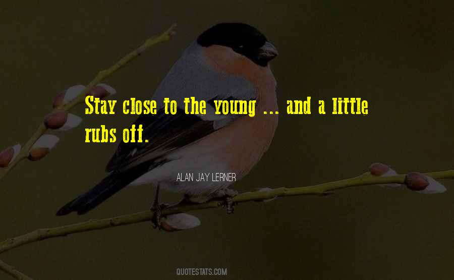 Alan Jay Lerner Quotes #1451913